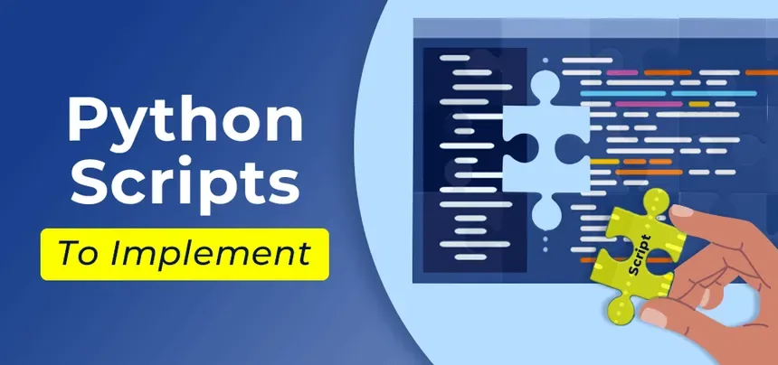 Top 12 Python Scripts for Developers to Implement